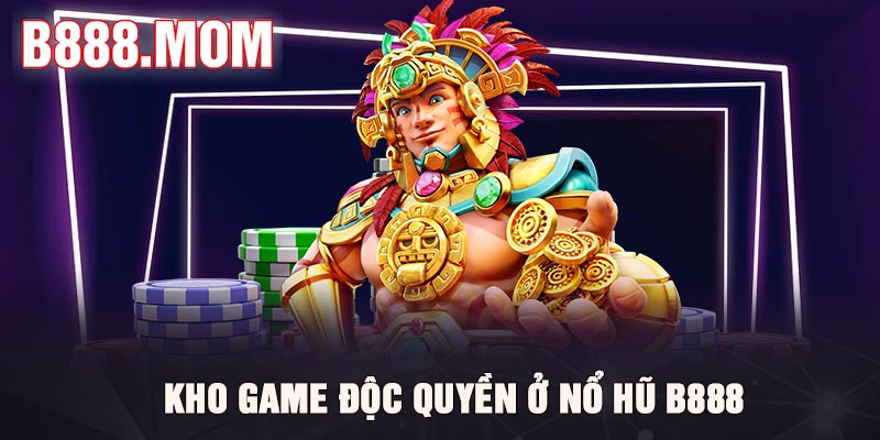 Nổ Hũ B888 – Quay Hũ Trực Tuyến Rinh Thưởng Khủng