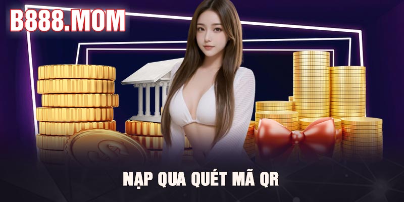Nạp tiền B888 - Thao tác đơn giản, nhanh chóng cho tân binh